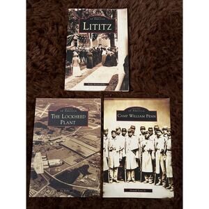 Lot of 3 Images of America Books Lititz Camp William Penn Lockheed Plant Softcov